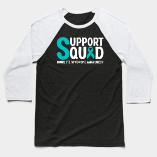 Support Squad Tourette Syndrome Awareness Baseball T-Shirt